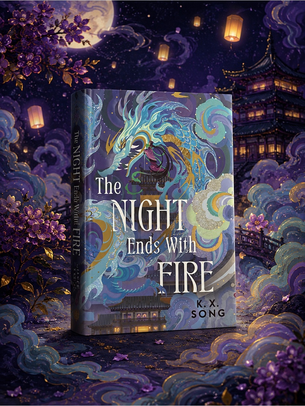 The Night Ends With Fire Hardcover FairyLoot Exclusive by K.X. Song